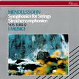 Mendelssohn: Symphonies for Strings Nos.10,11 &12