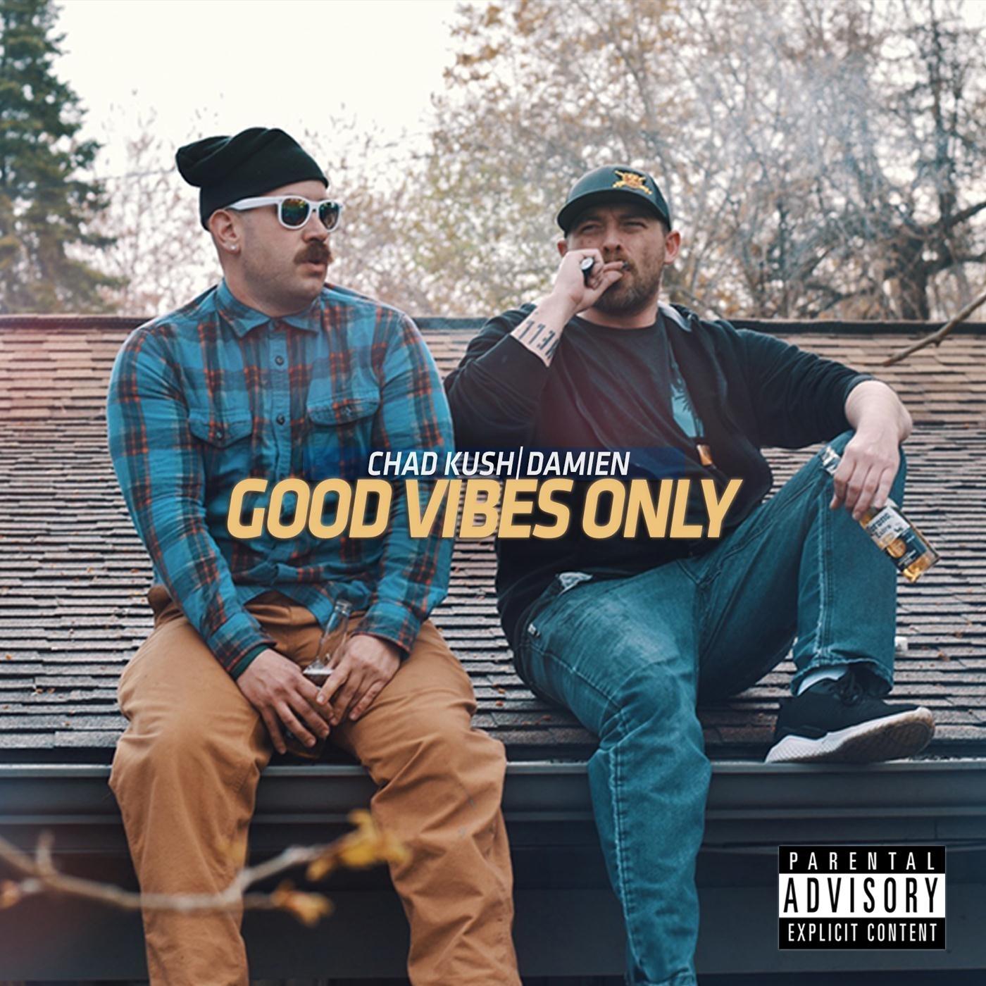Good Vibes Only