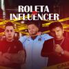 Dj Erick Valente - Roleta dos Influencer