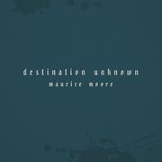 Destination Unknown
