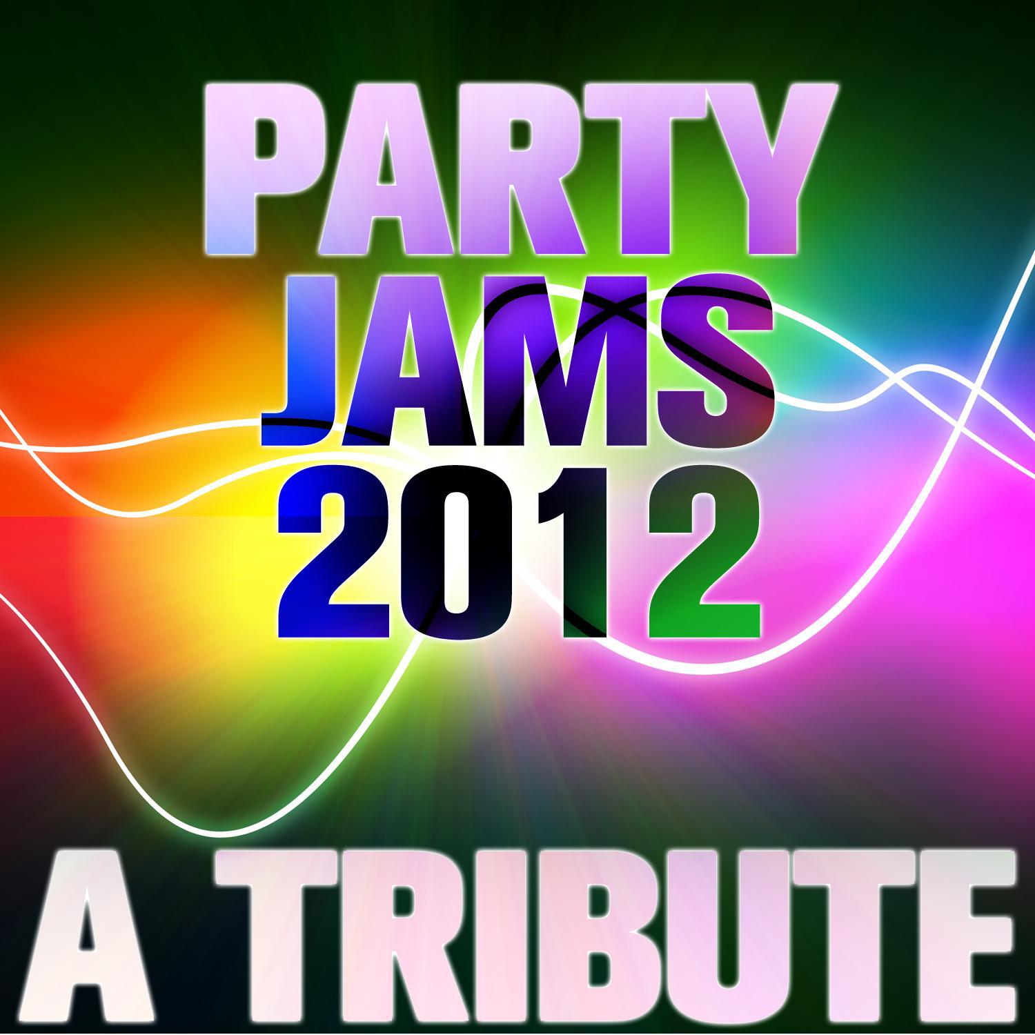 Party Jams 2012: A Tribute专辑