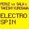 Peruz - Electro Spin (Maurizio Gubellini, Matteo Sala, Peruz & Takeshy Kurosawa Remix)