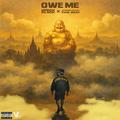 Owe Me (Clean)