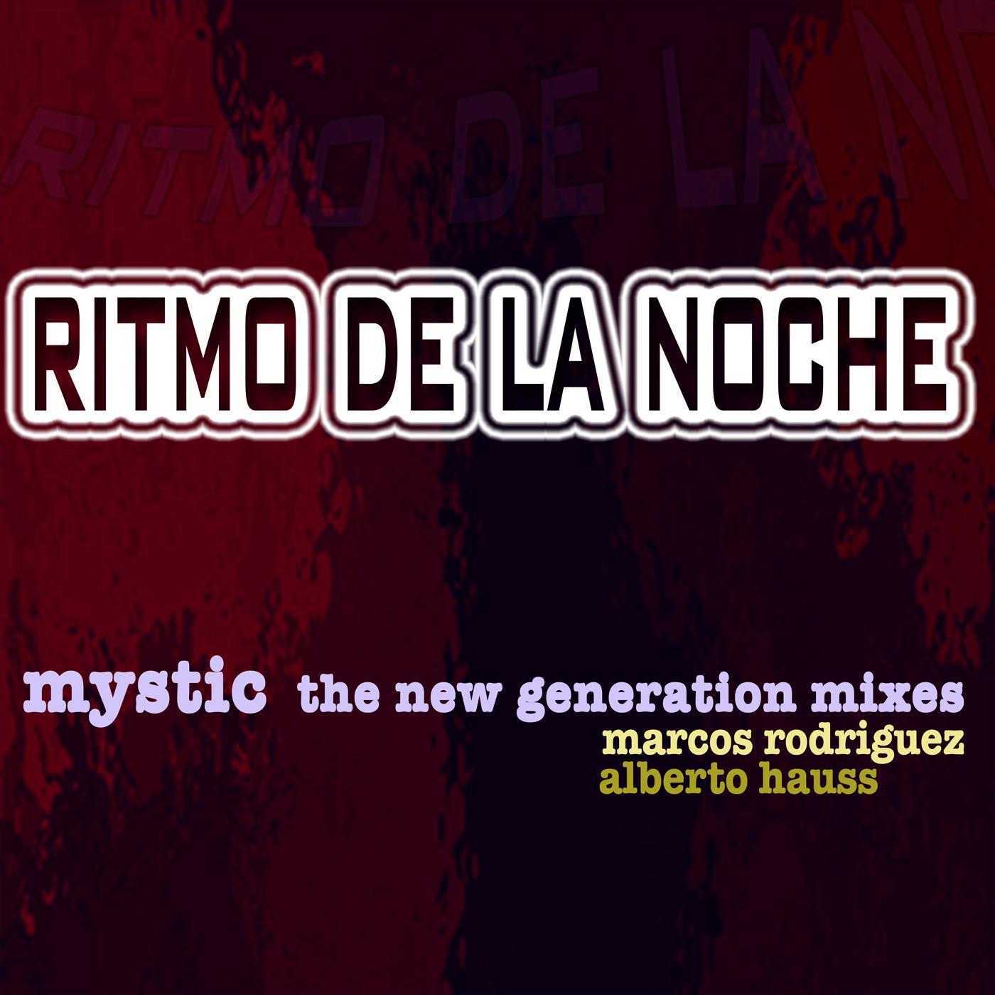 Ritmo de la Noche - The New Generation Mixes专辑