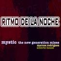 Ritmo de la Noche - The New Generation Mixes专辑