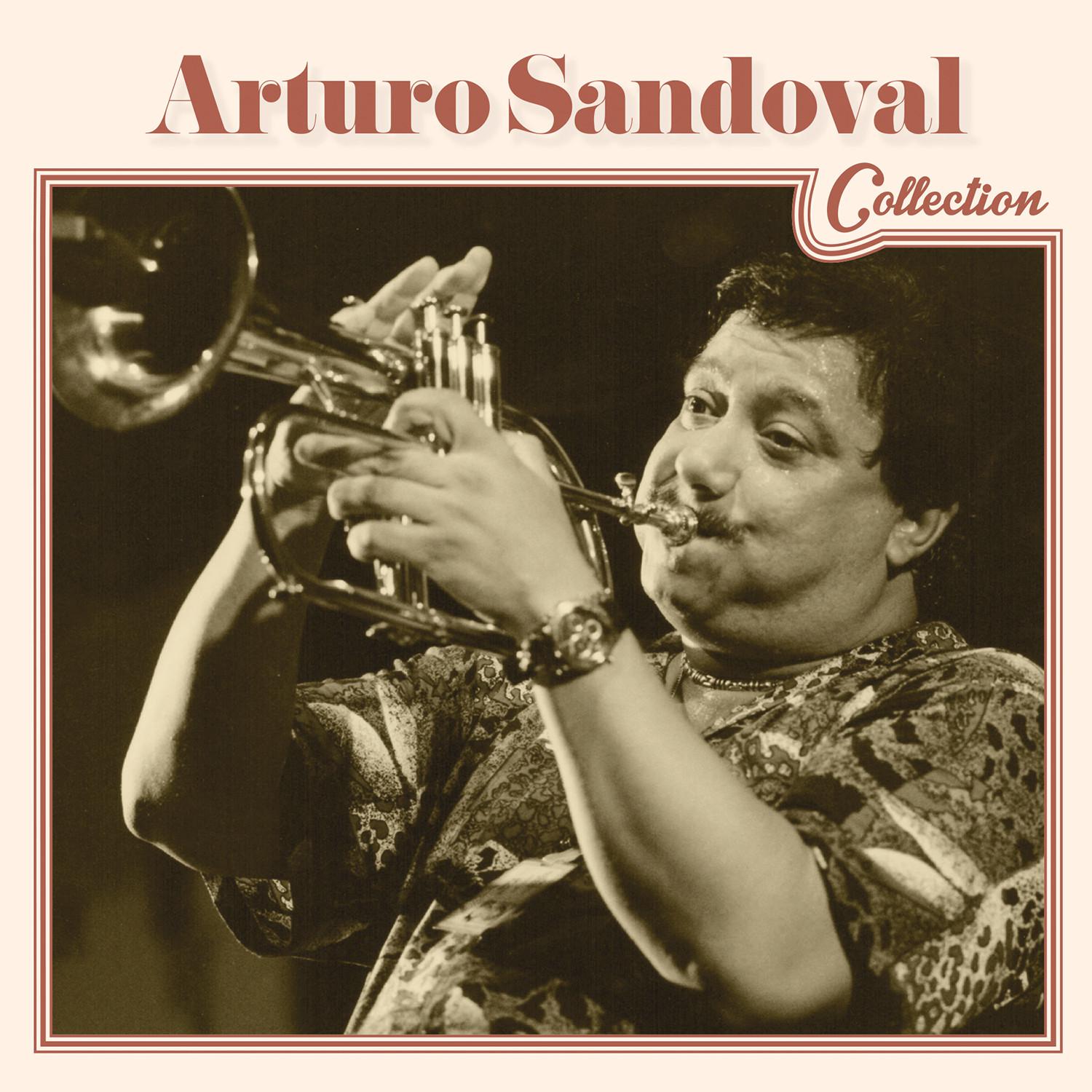 Arturo Sandoval Collection专辑