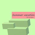 Summer vacation