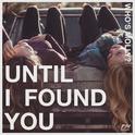 Until I Found You专辑