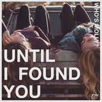 Until I Found You专辑