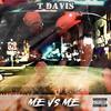 T Davis - If I Want To