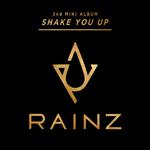 RAINZ 2ND MINI ALBUM `SHAKE YOU UP`专辑