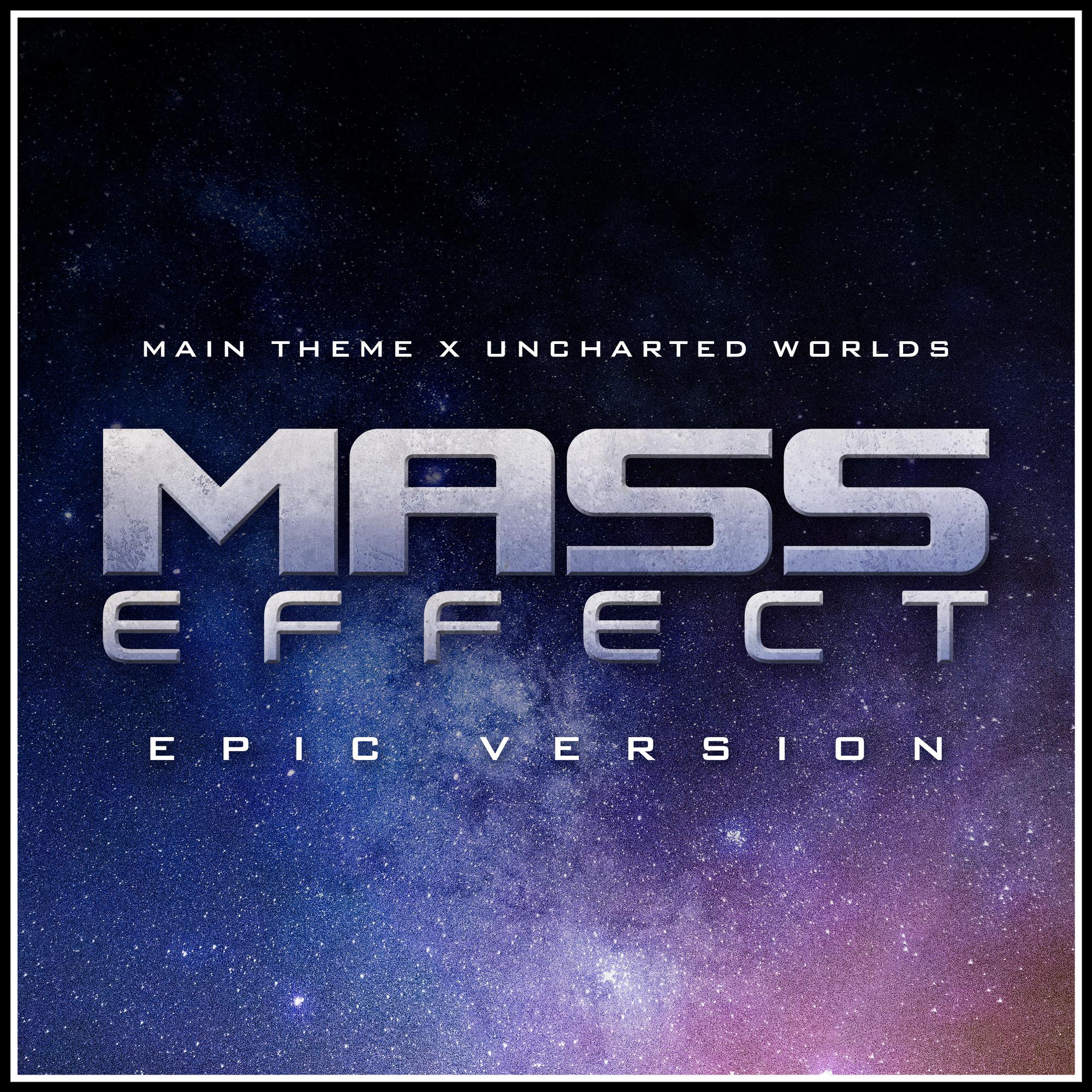 Mass Effect - Theme (Epic Version)