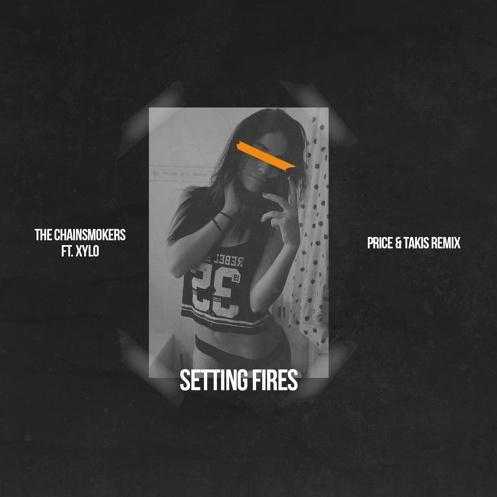 Setting Fires (Price & Takis Remix)专辑