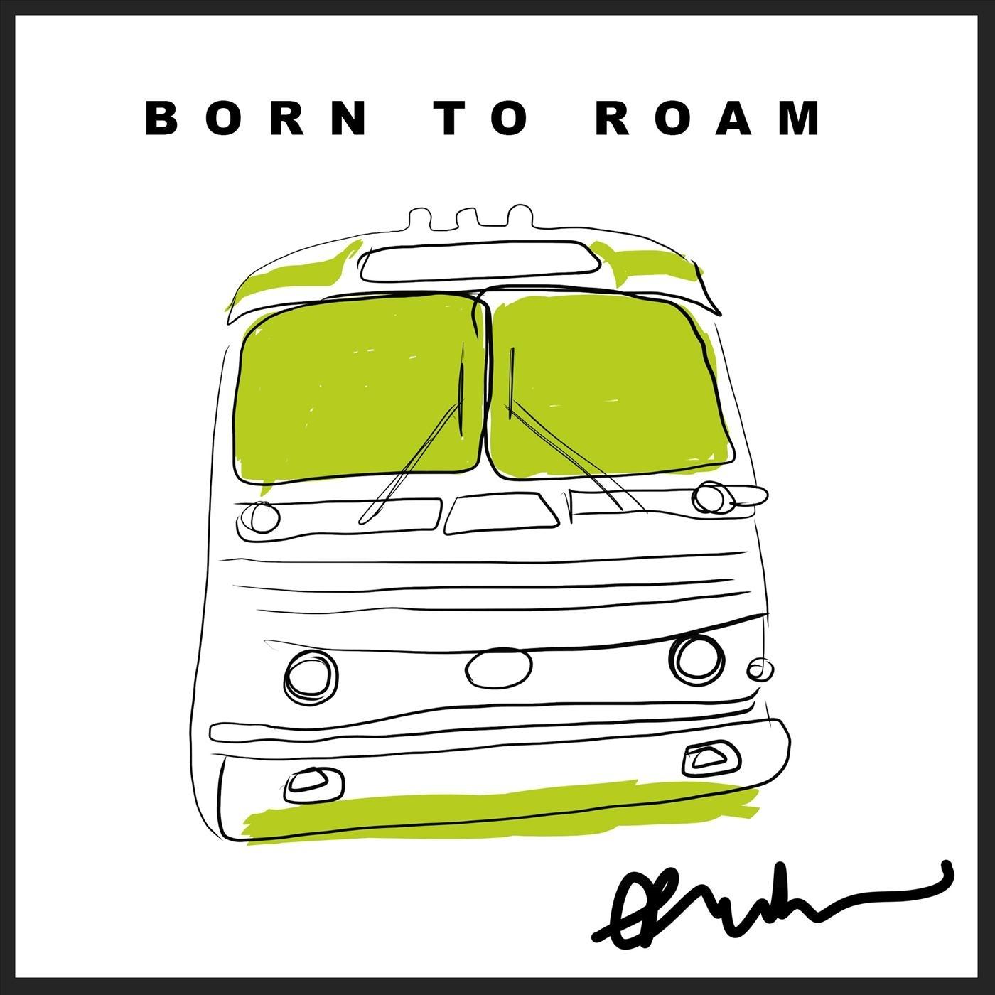 Born to Roam