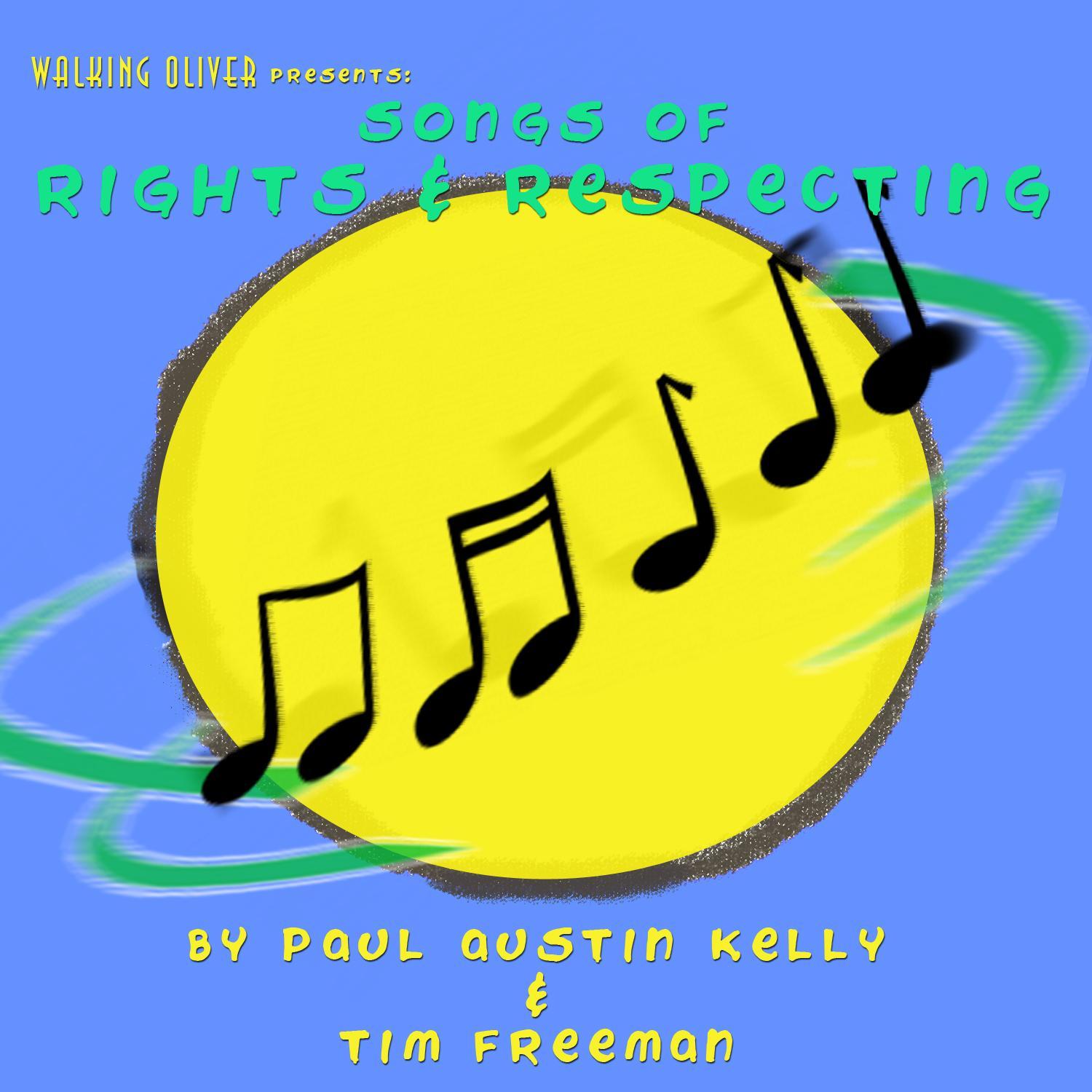 Songs of Rights & Respecting