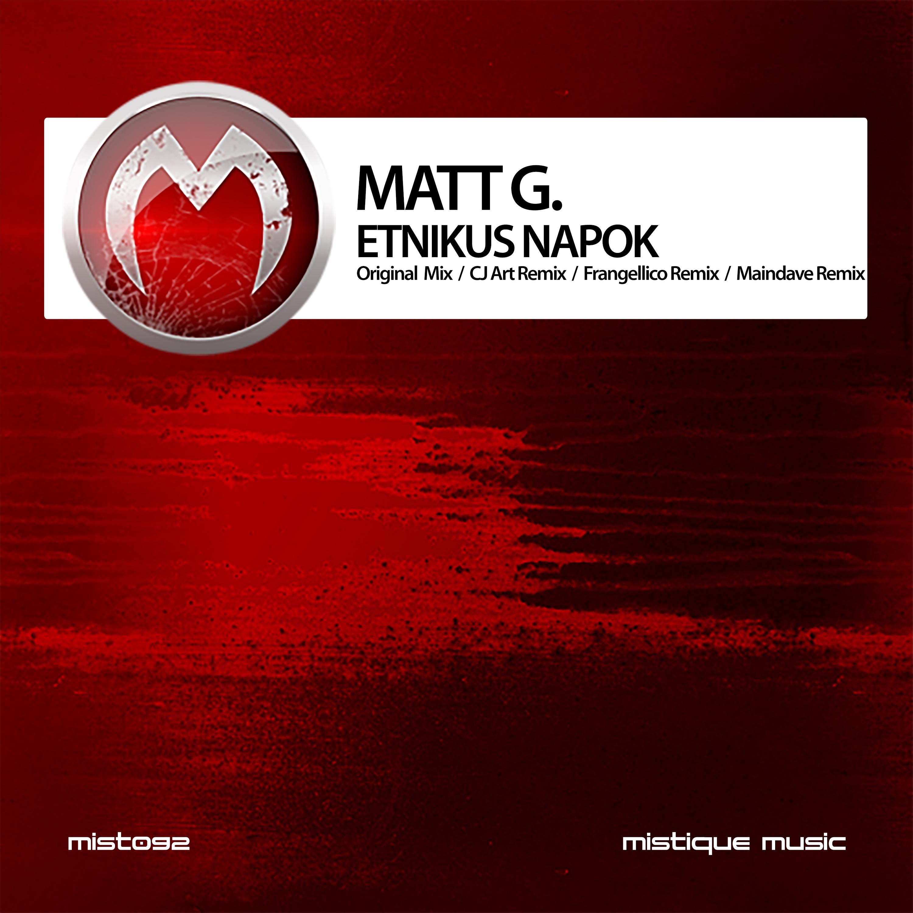 Matt G. - Etnikus Napok (Frangellico Remix)