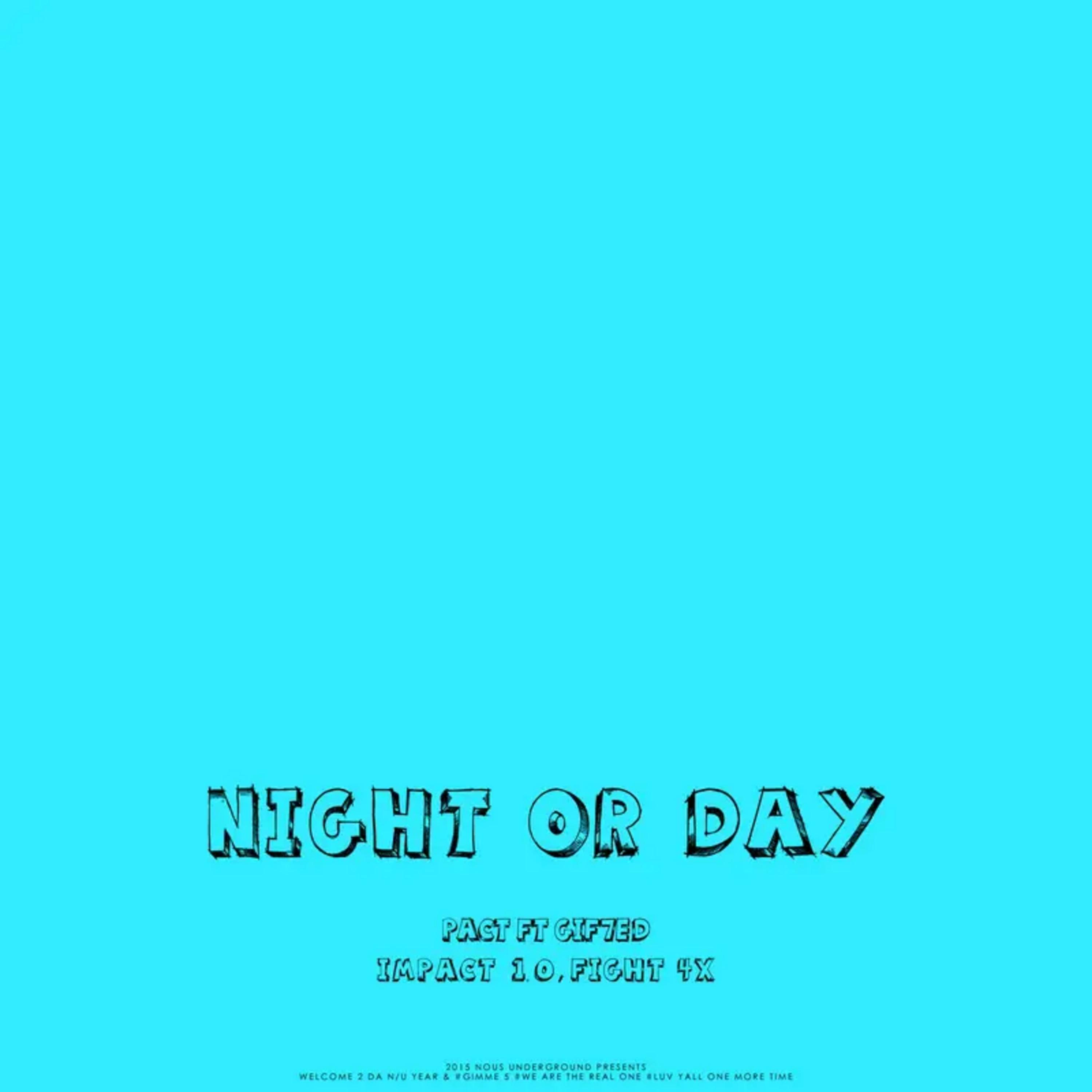 Night or day