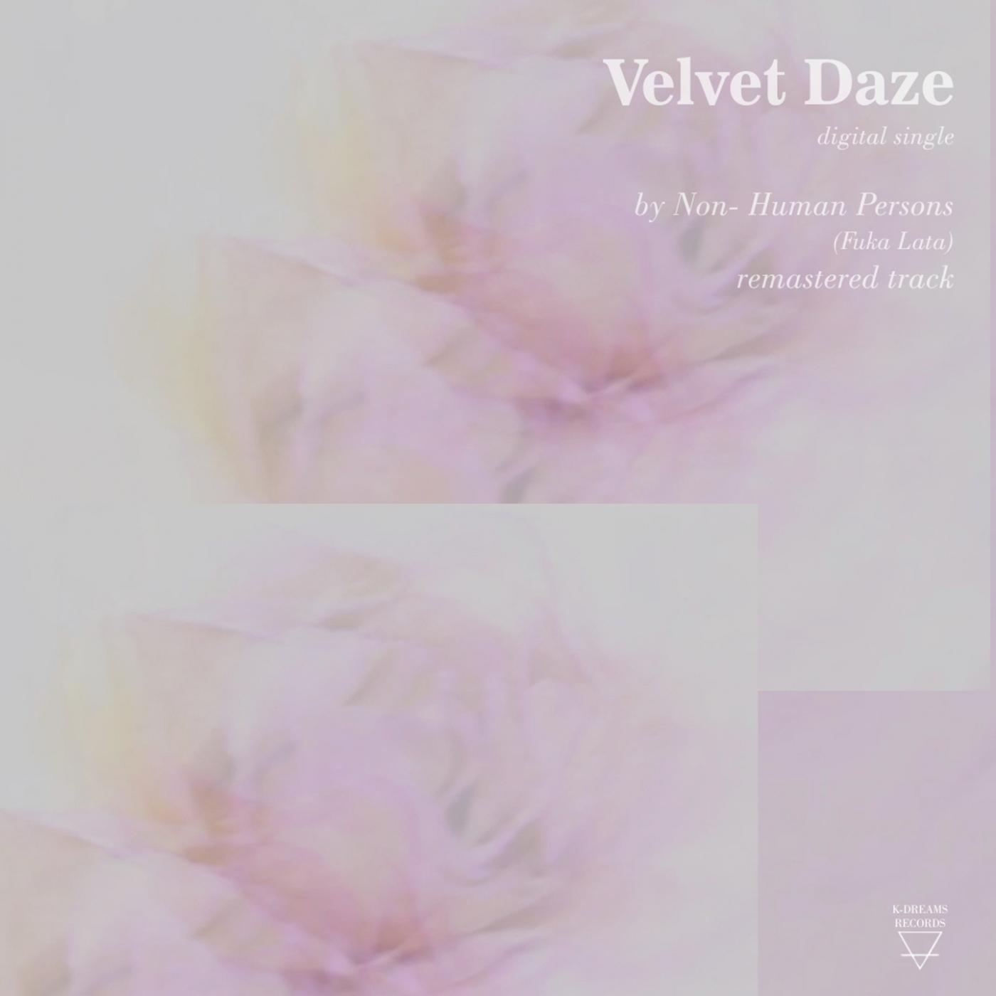 Velvet Daze (Remixed)