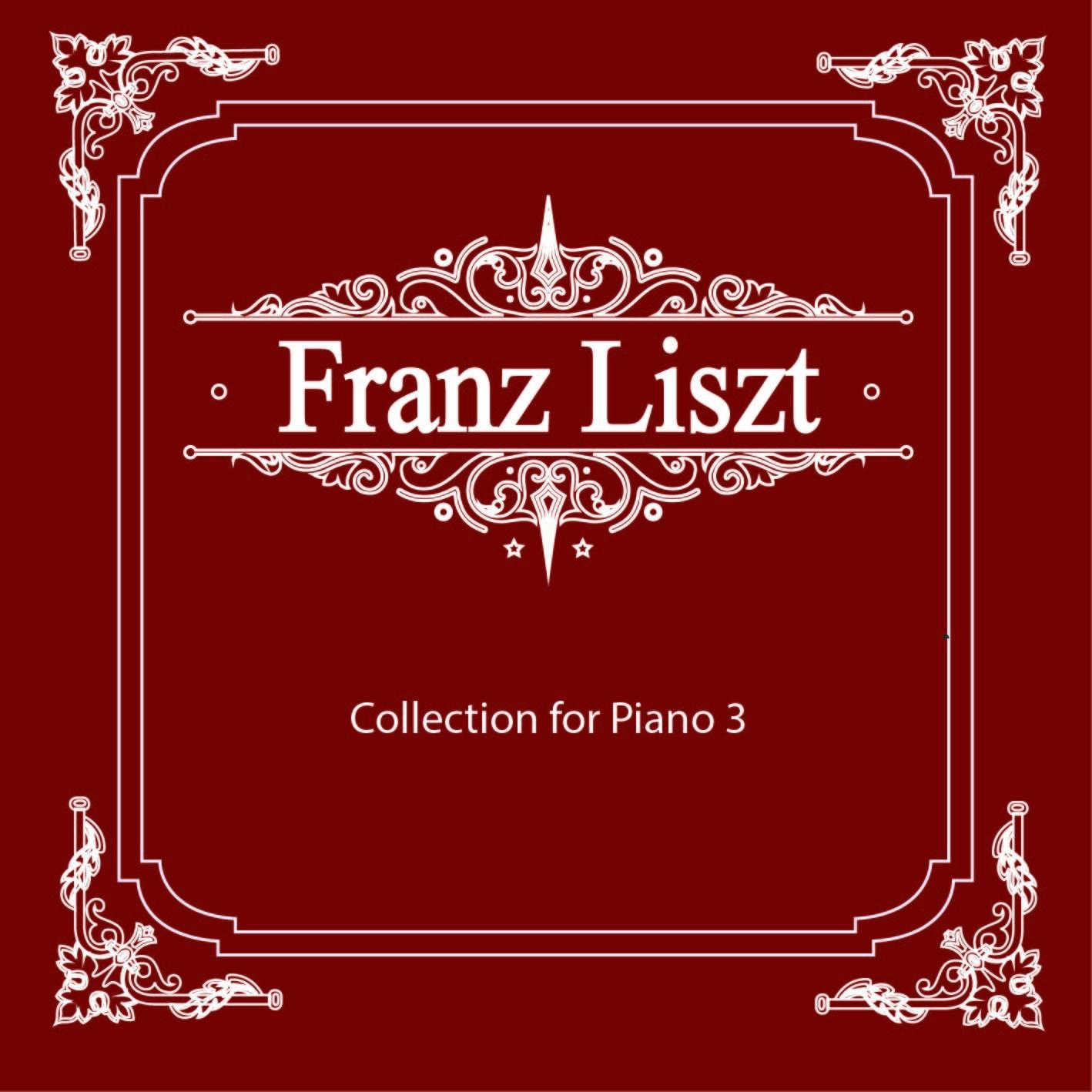 리스트(Liszt) Collection for Piano 3专辑