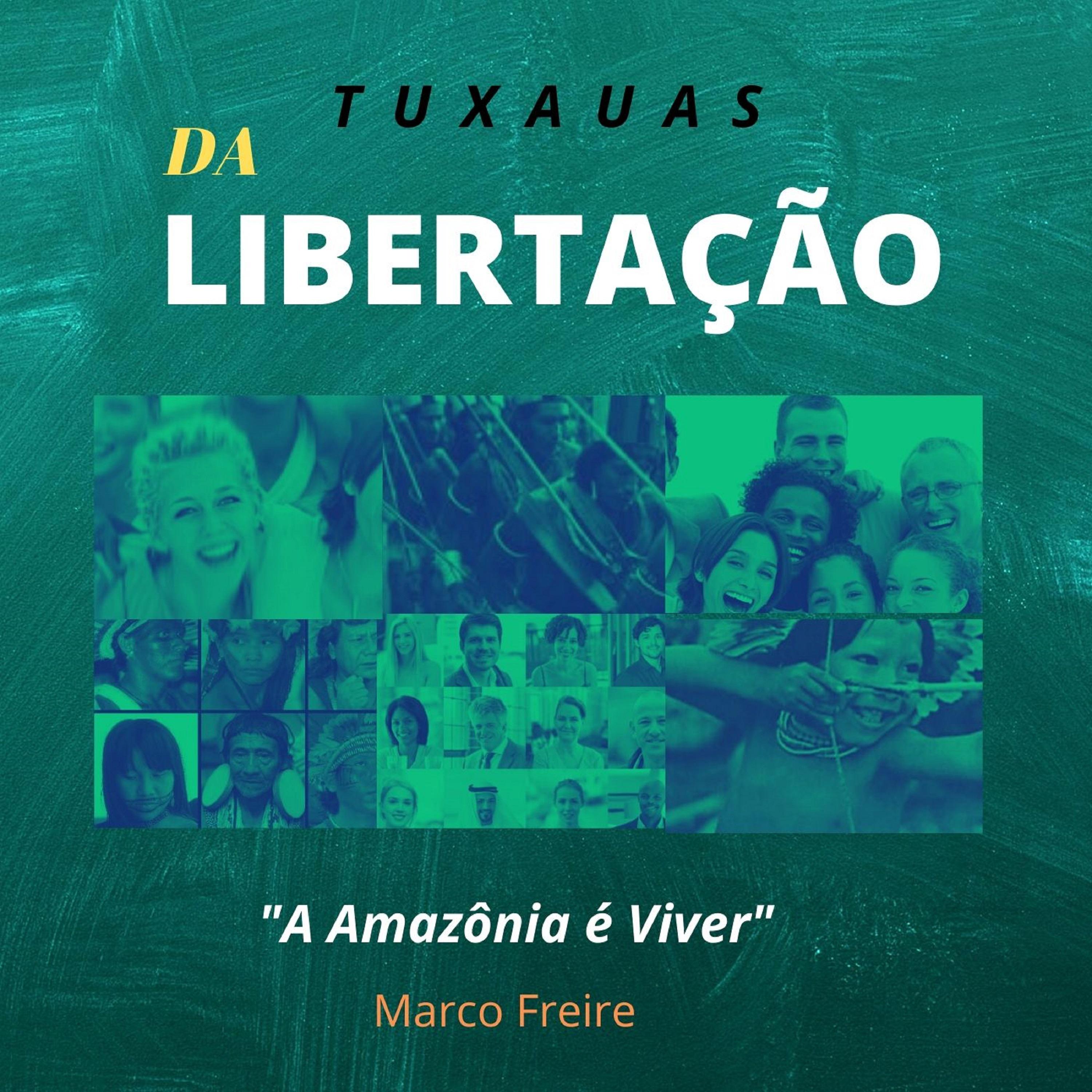 Marco Freire - Tuxauas da Libertação