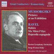 MUSSORGSKY: Pictures at an Exhibition / RAVEL: Bolero (Koussevitzky) (1930-1947)