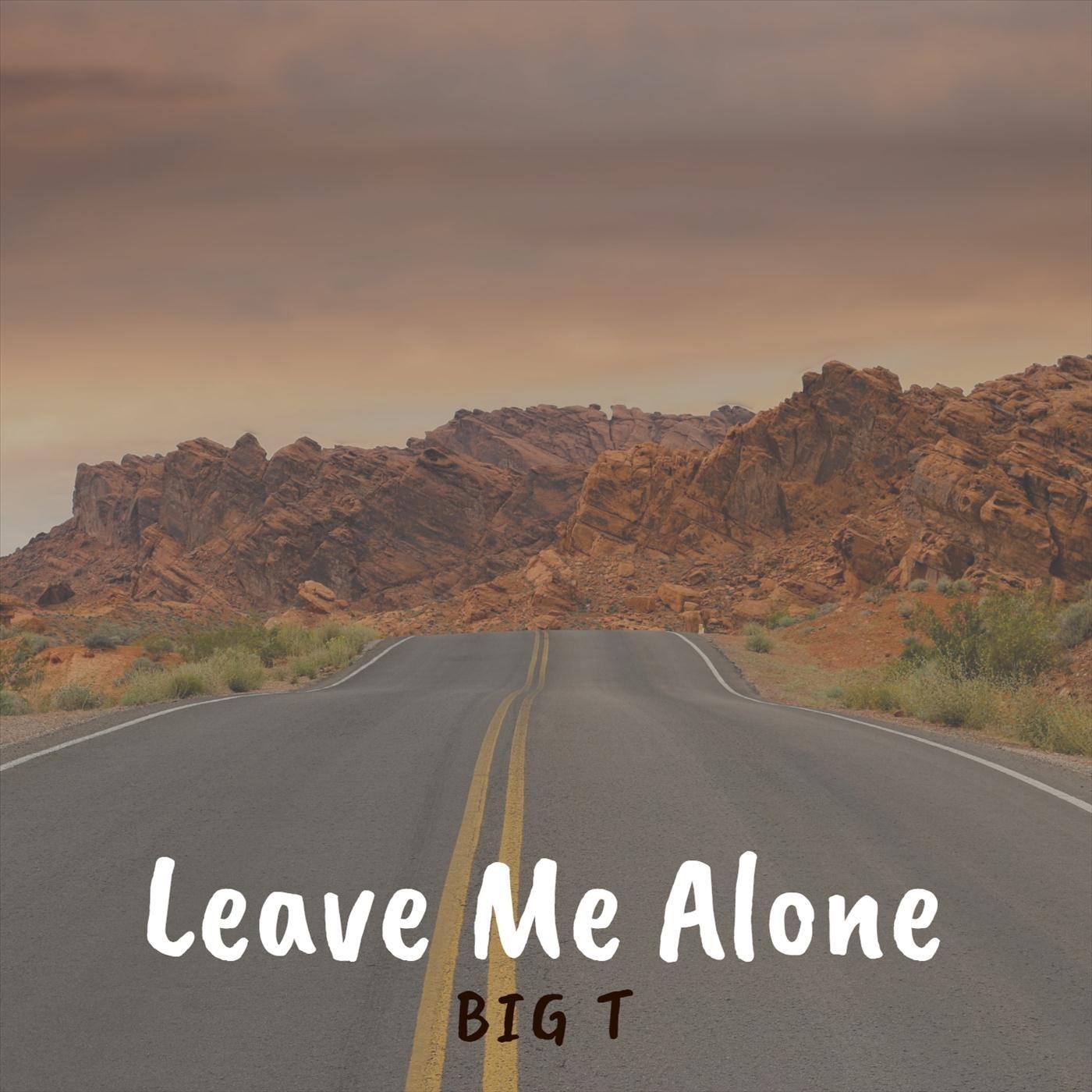 Leave Me Alone