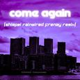 come again (Shimpei Koyano SURF Music Remix)