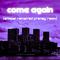 come again (Shimpei Koyano SURF Music Remix)专辑