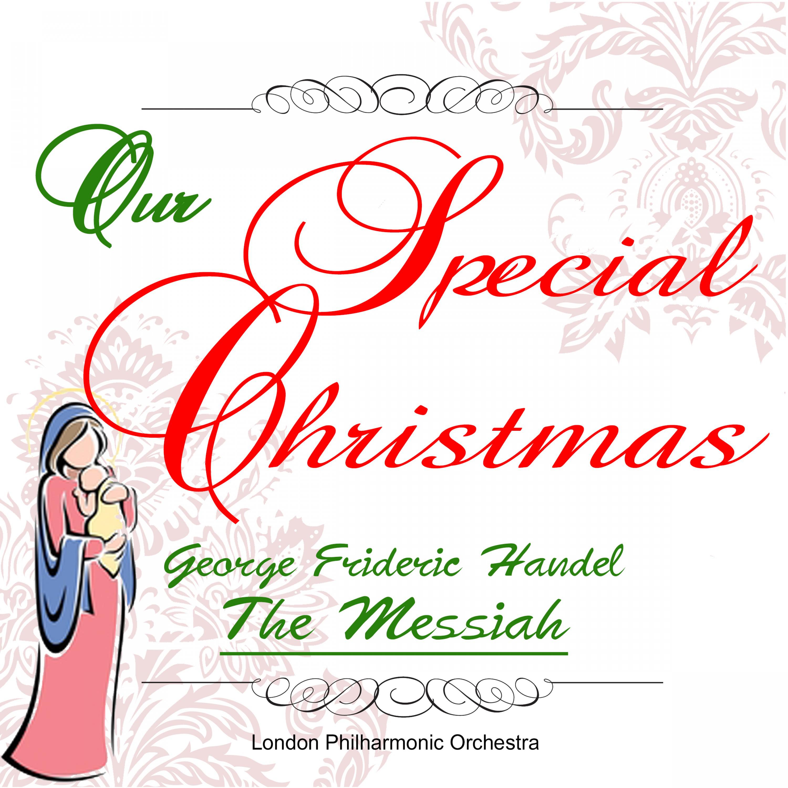 Our Special Christmas: George Frideric Handel: The Messiah专辑