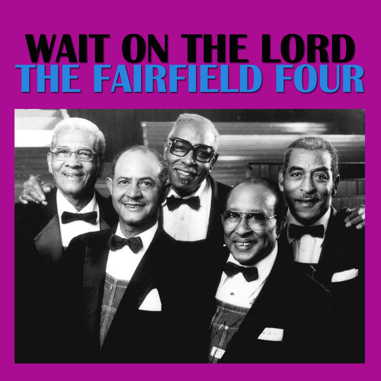 The Fairfield Four - What Are They Doing in Heaven Today