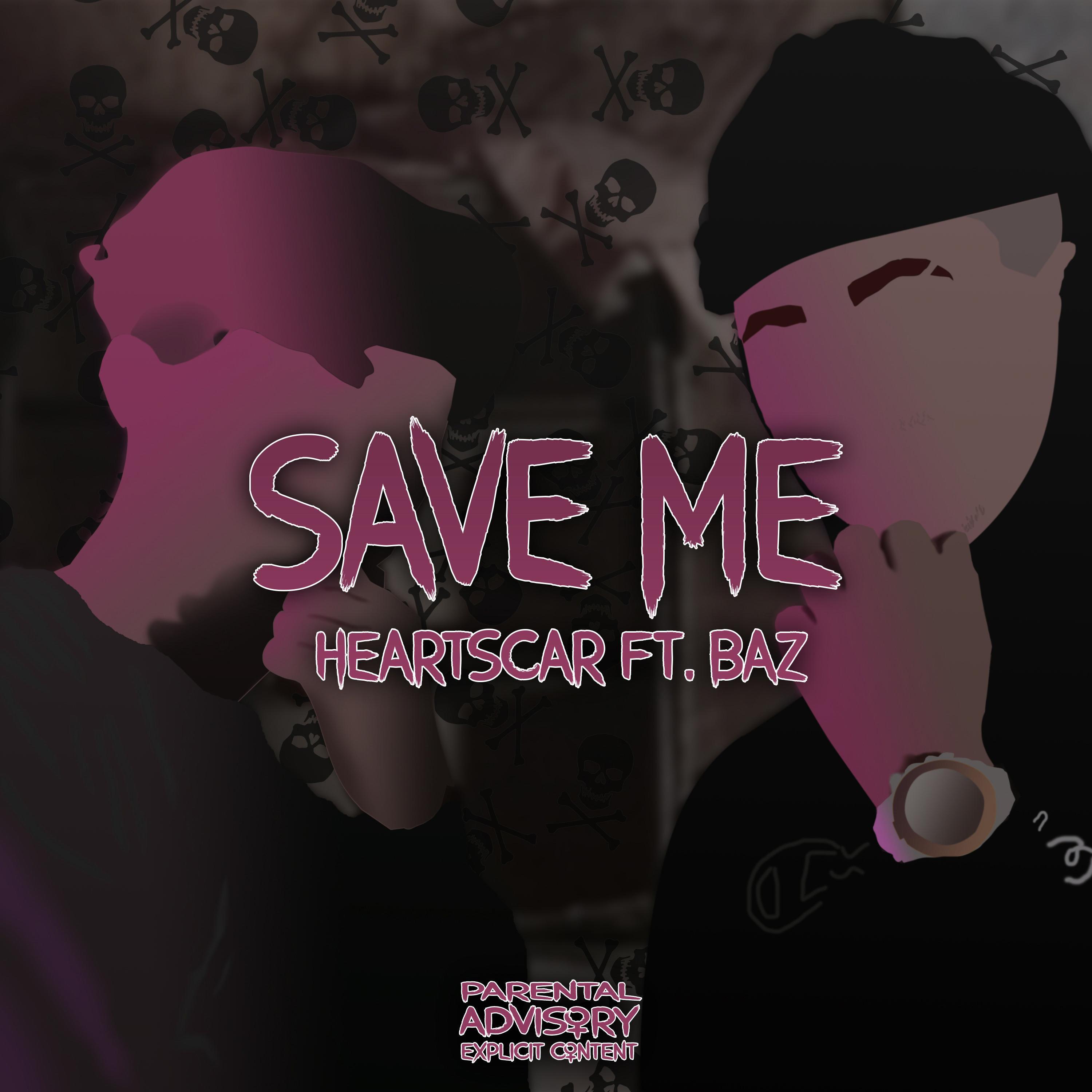 Save Me (feat. Baz)