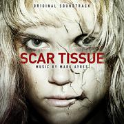 Scar Tissue (Original Soundtrack)