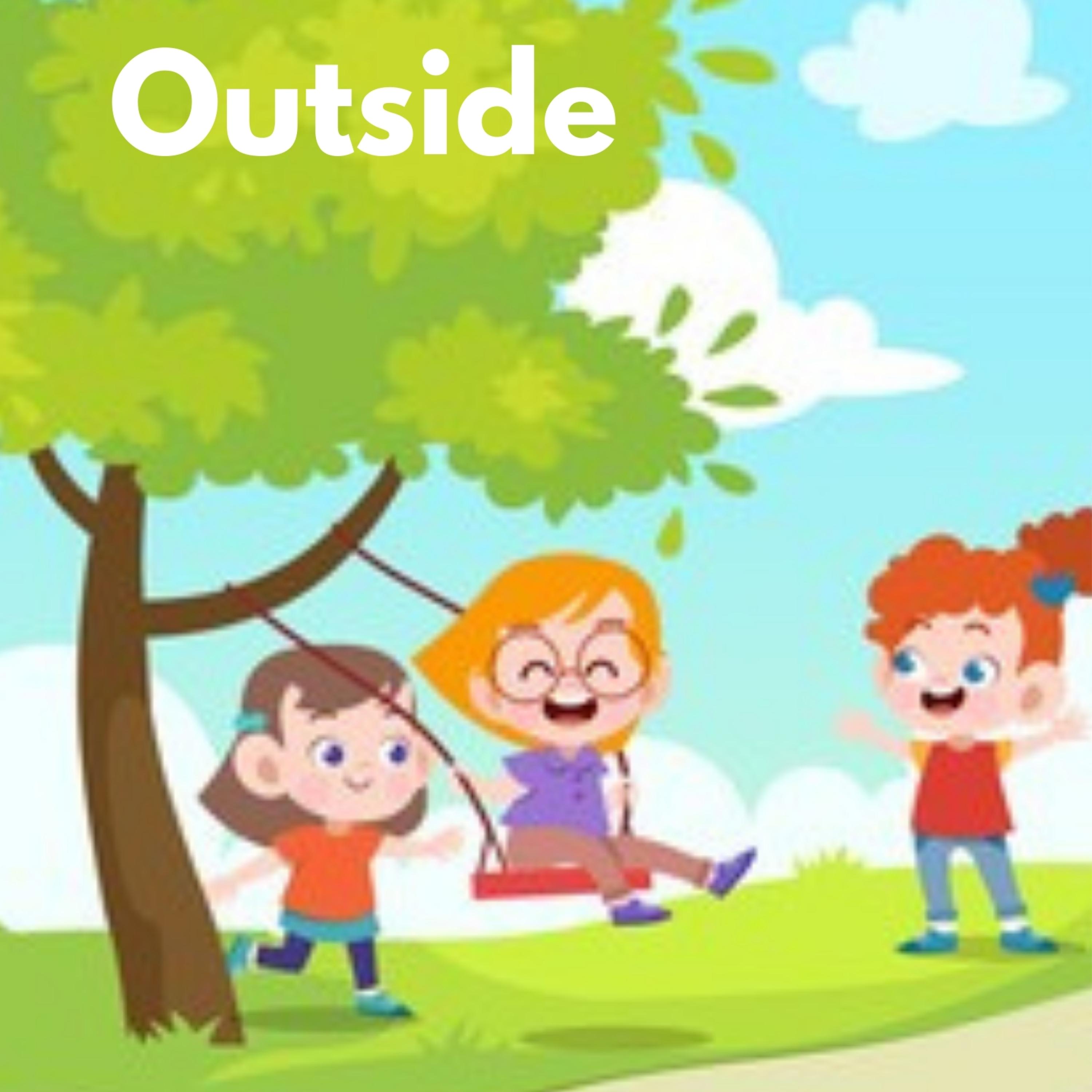 Outside