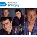 Playlist: The Very Best Of Air Supply专辑