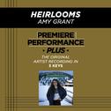 Premiere Performance Plus: Heirlooms专辑