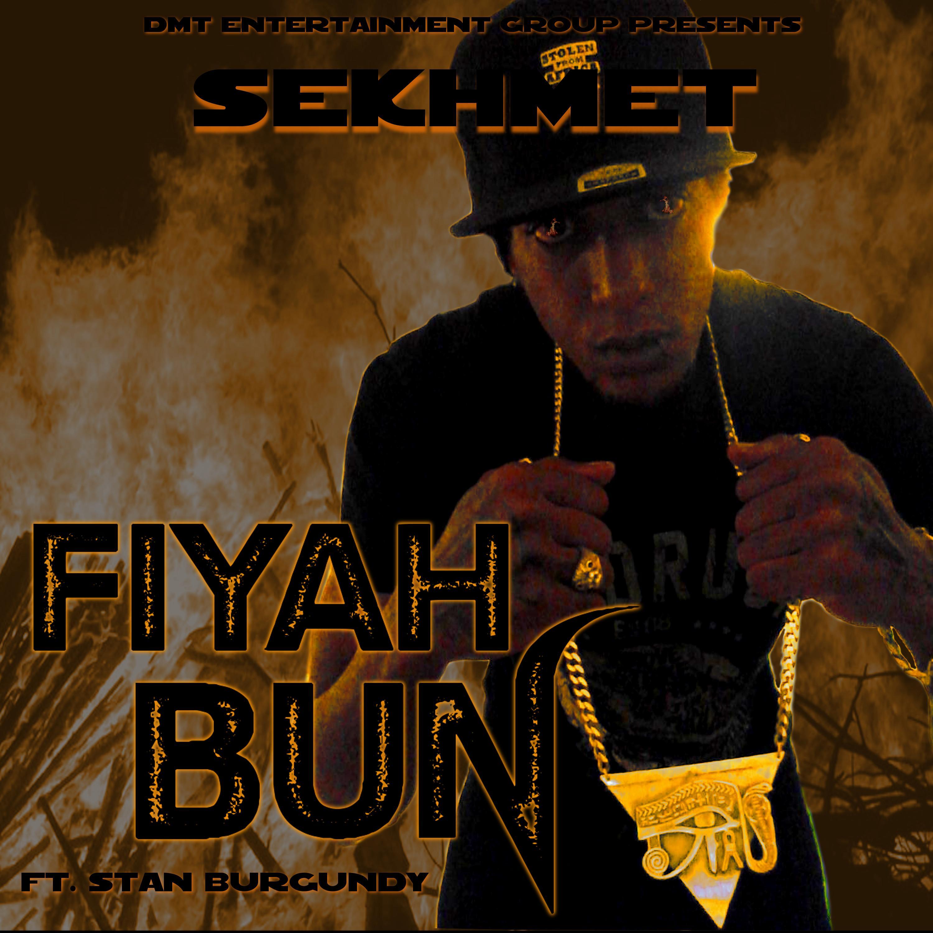 Fiyah Bun (feat. Stan Burgundy)