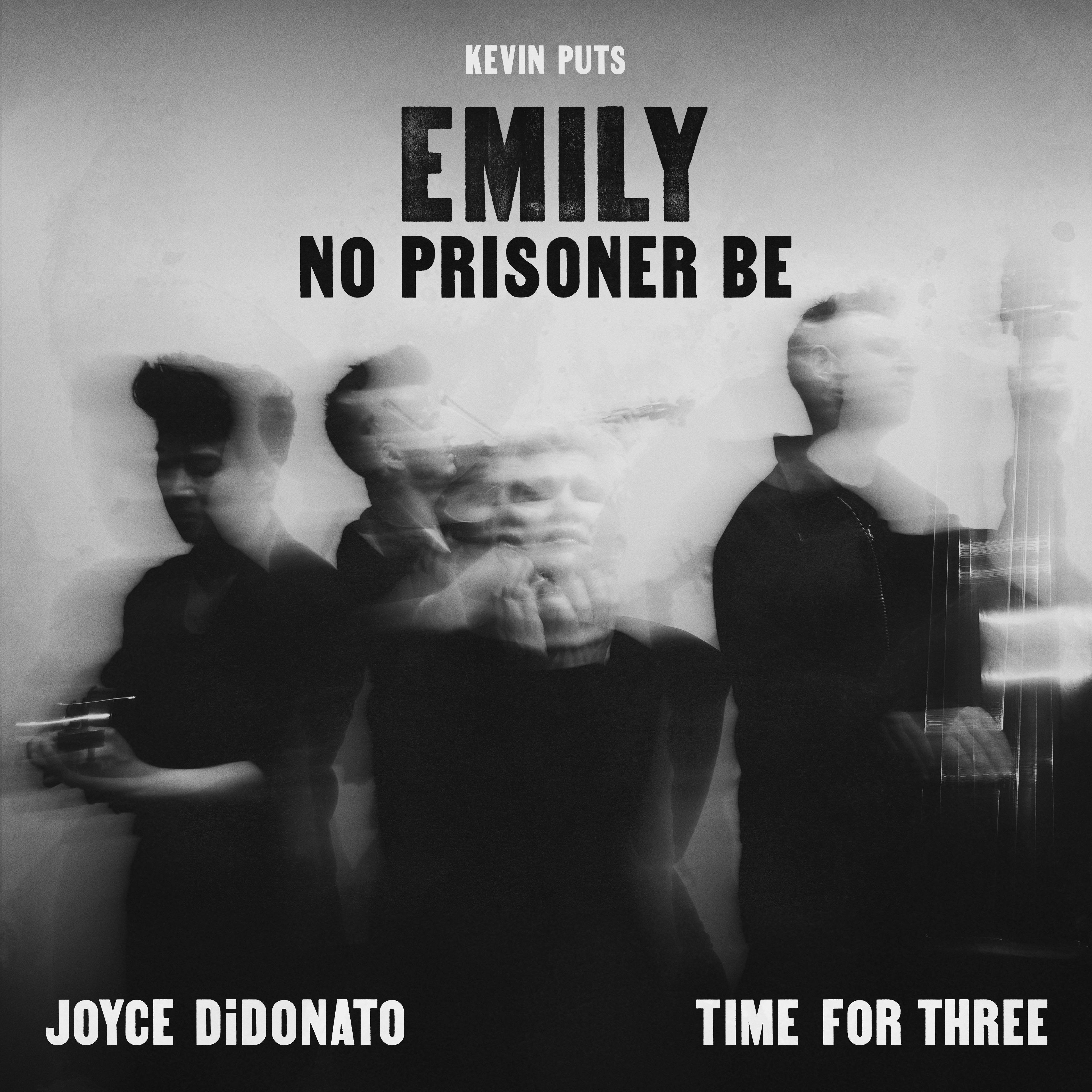 Emily — No Prisoner Be: No. 1, They shut me up
