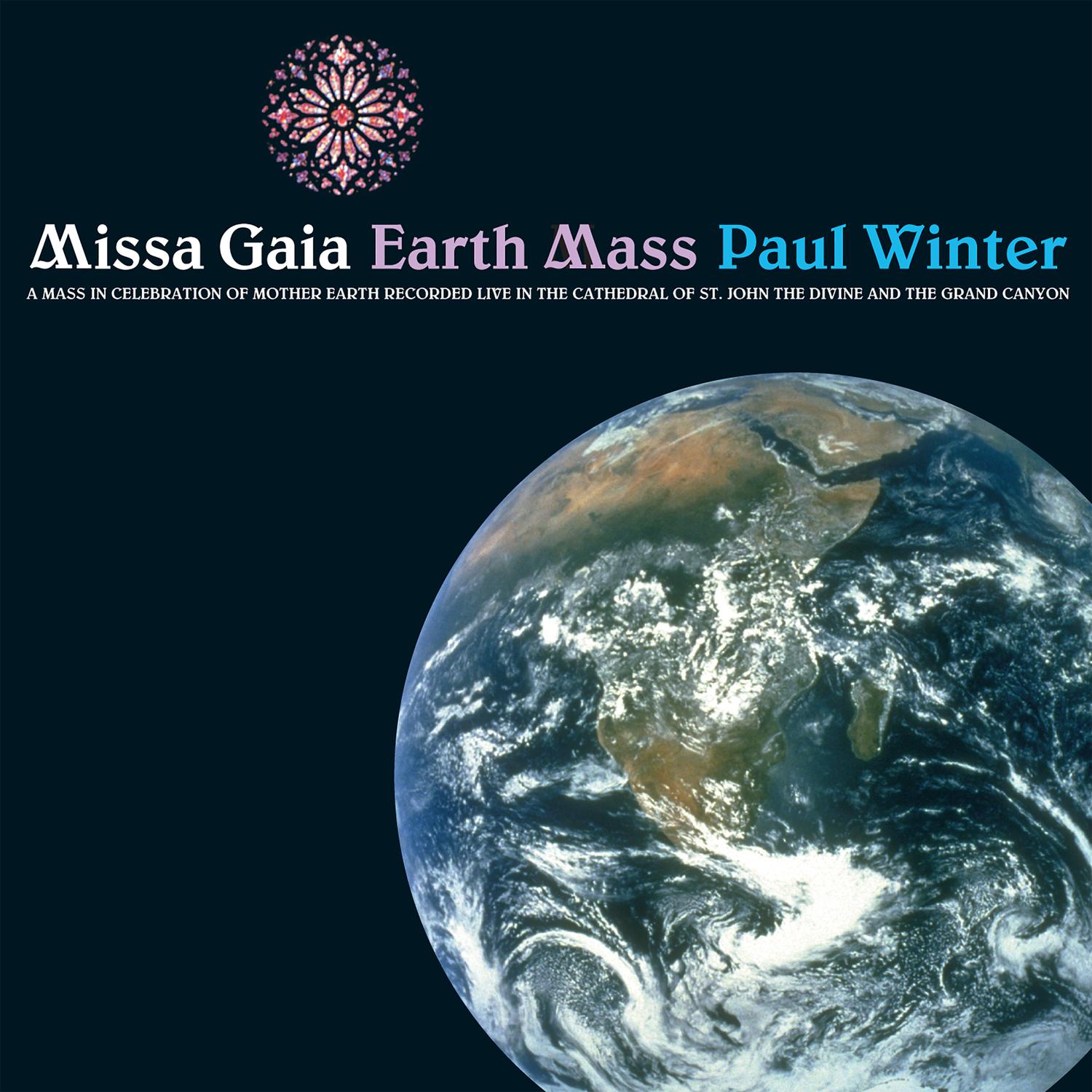 Missa Gaia - Earth Mass