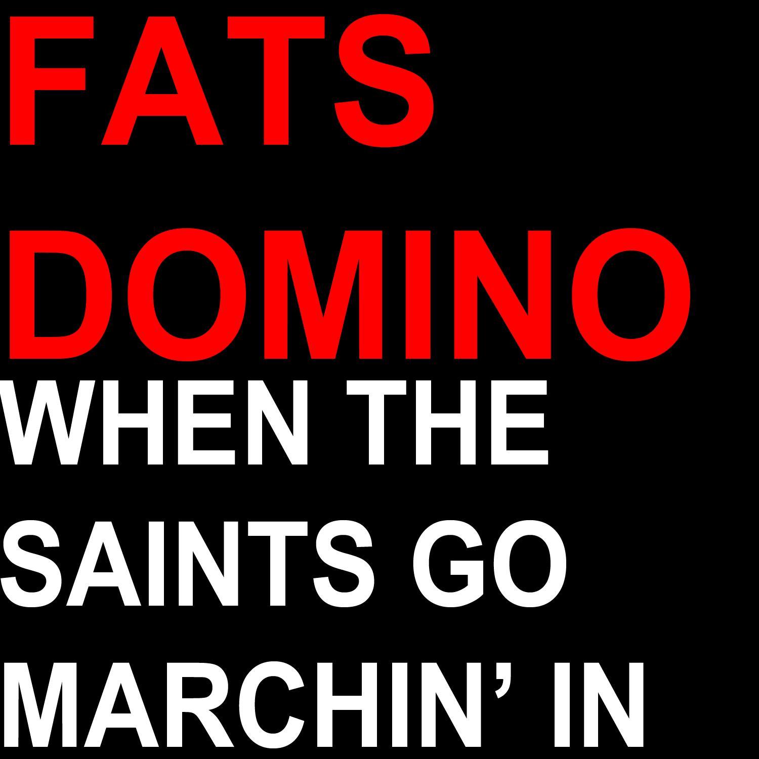 When the Saints Go Marchin' In