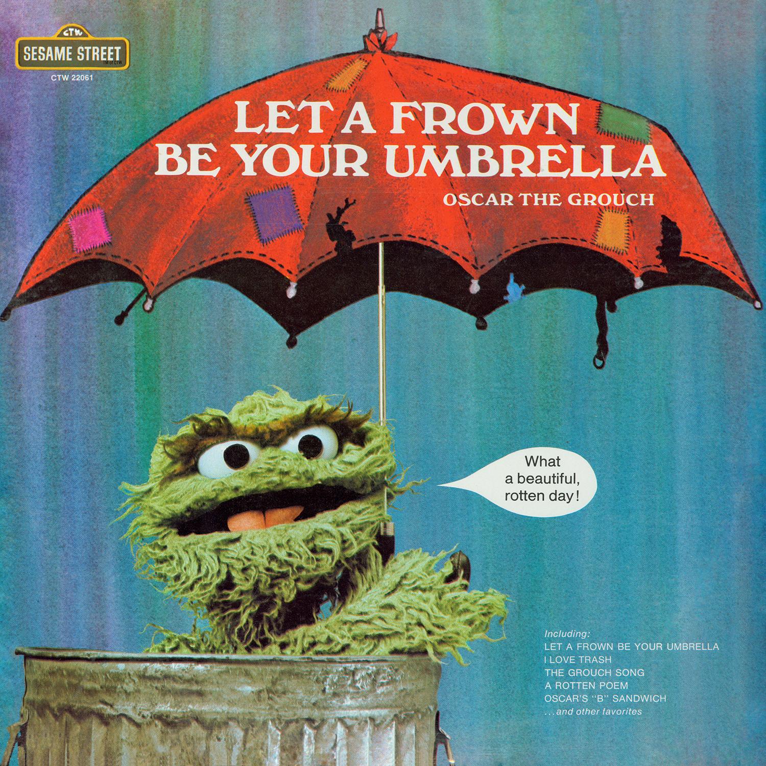 Sesame Street: Let A Frown Be Your Umbrella