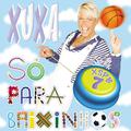 Xuxa Só para Baixinhos, Vol. 7