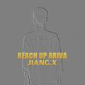 JIanG.x - Reach Up Ariva (Original Mix)