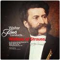 Walter Fried Conducts... Waltzes of Strauss专辑