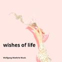 Wishes of Life专辑