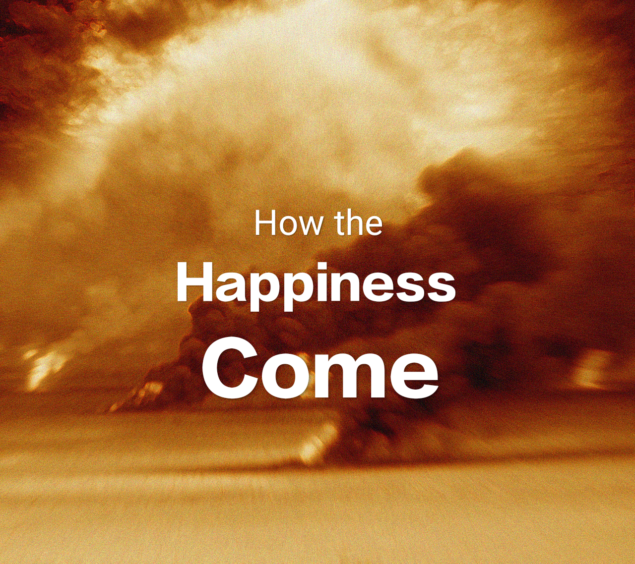 How the happiness come专辑