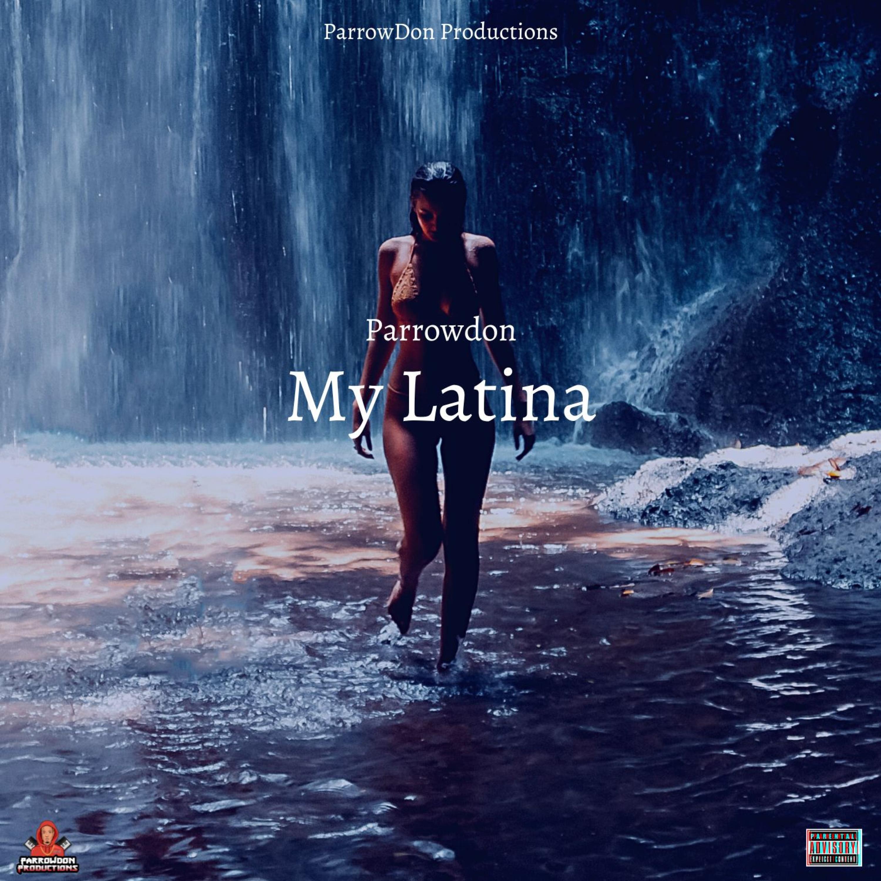 Parrowdon - My Latina