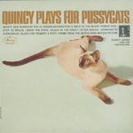Quincy Plays For Pussycats专辑