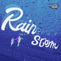 Rainstorm Mixtape