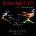 Feel it in My Bones (Riggi & Piros Remix)专辑