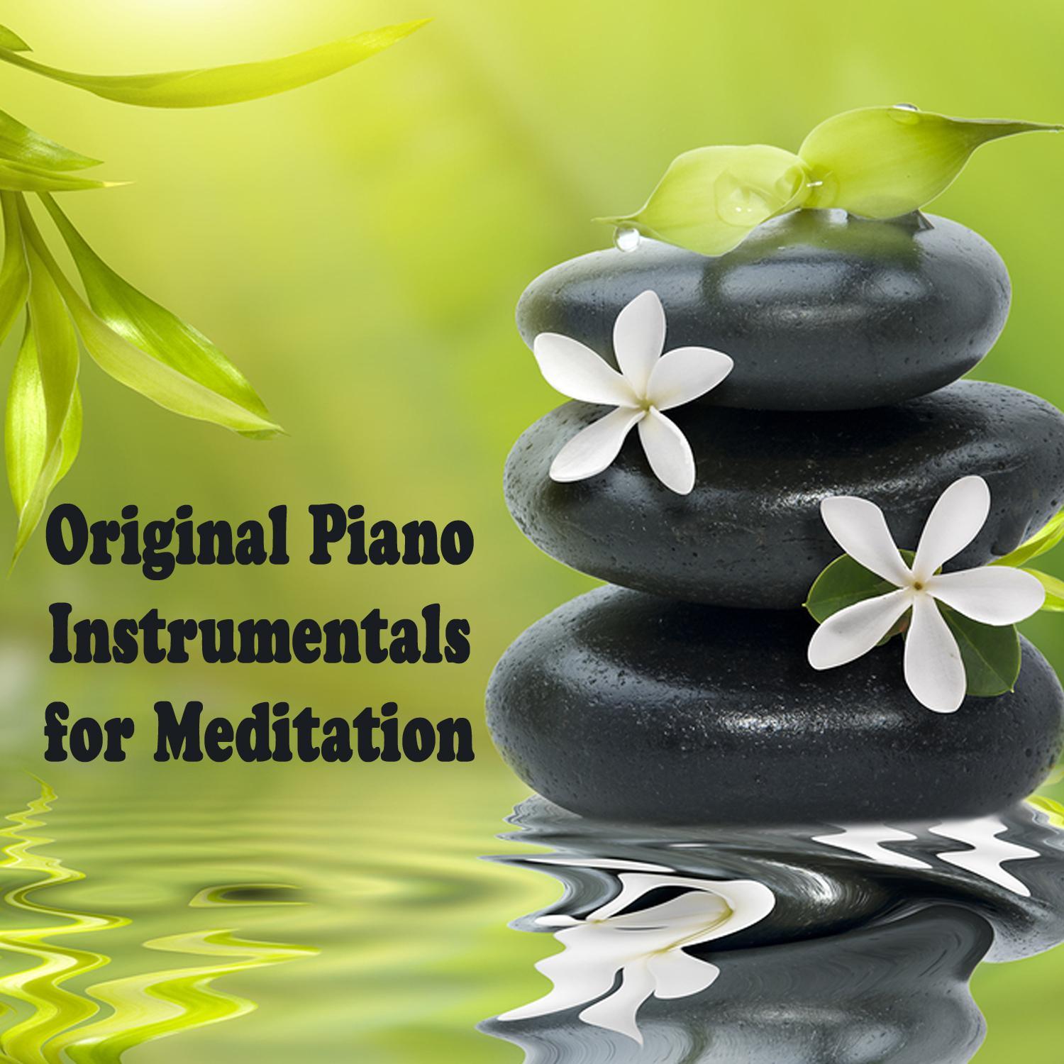 Original Piano Instrumentals for Meditation